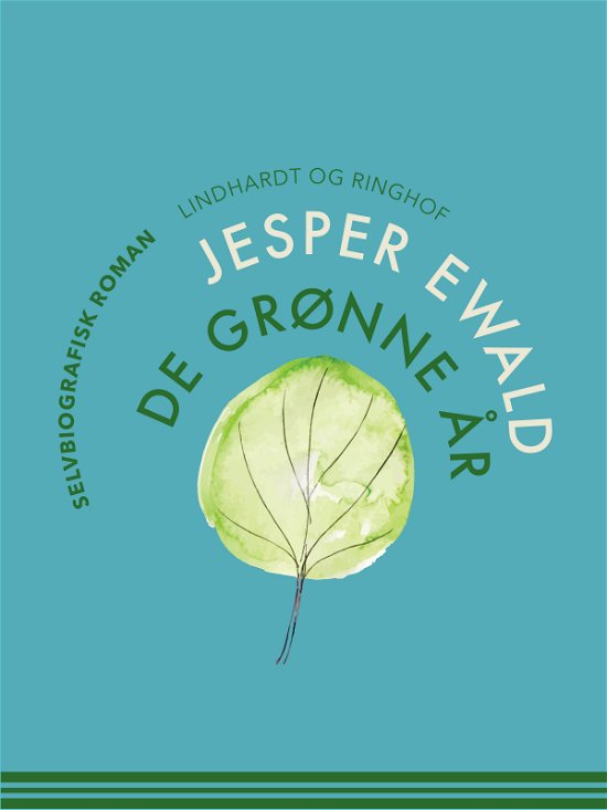 Cover for Jesper Ewald · De grønne år (Sewn Spine Book) [1e uitgave] (2018)