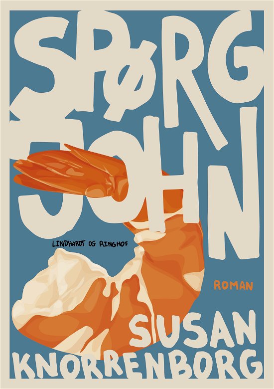 Cover for Susan Knorrenborg · Spørg John (Heftet bok) [1. utgave] (2024)