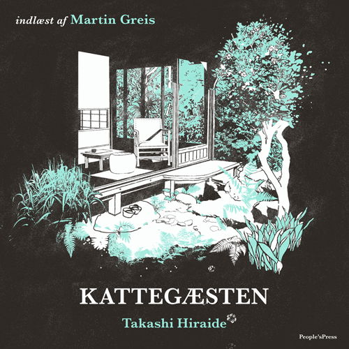 Cover for Takashi Hiraide · Kattegæsten (Audiobook (MP3)) [1. wydanie] (2018)