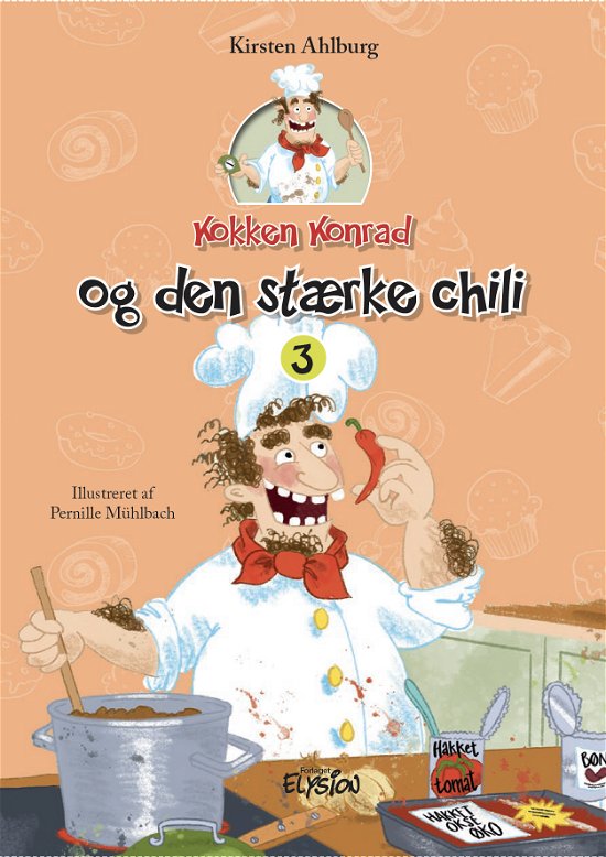 Cover for Kirsten Ahlburg · Kokken Konrad: Kokken Konrad og den stærke chili (Hardcover Book) [1. Painos] (2020)