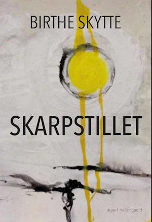 Cover for Birthe Skytte · Skarpstillet (Sewn Spine Book) [1º edição] (2022)