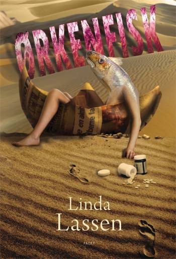 Cover for Linda Lassen · Ørkenfisk (Sewn Spine Book) [1.º edición] (2008)