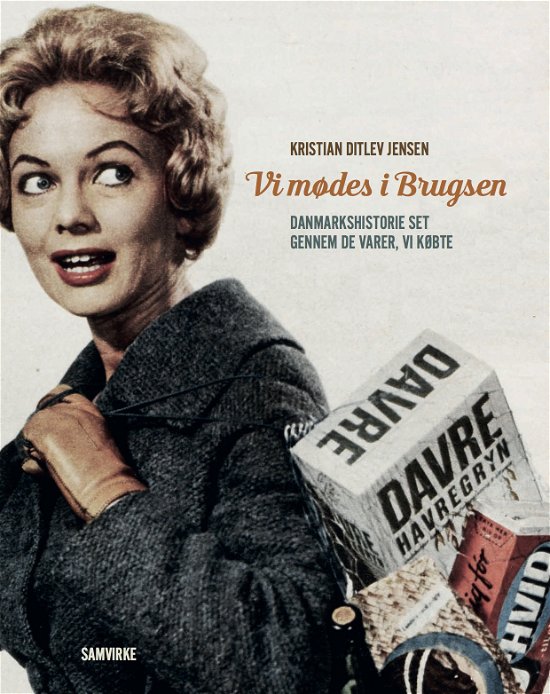 Cover for Kristian Ditlev Jensen · Vi mødes i Brugsen (Bound Book) [1e uitgave] (2015)