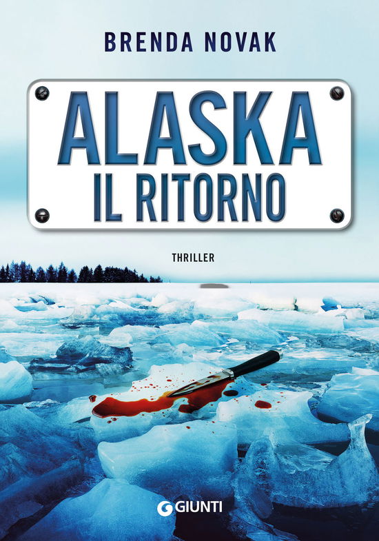 Cover for Brenda Novak · Alaska. Il Ritorno (Book)