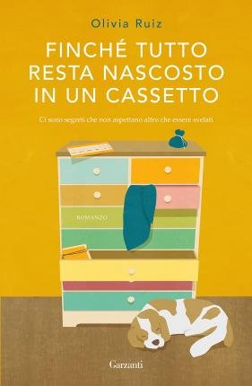 Cover for Olivia Ruiz · Finche Tutto Resta Nascosto In Un Cassetto (Book)