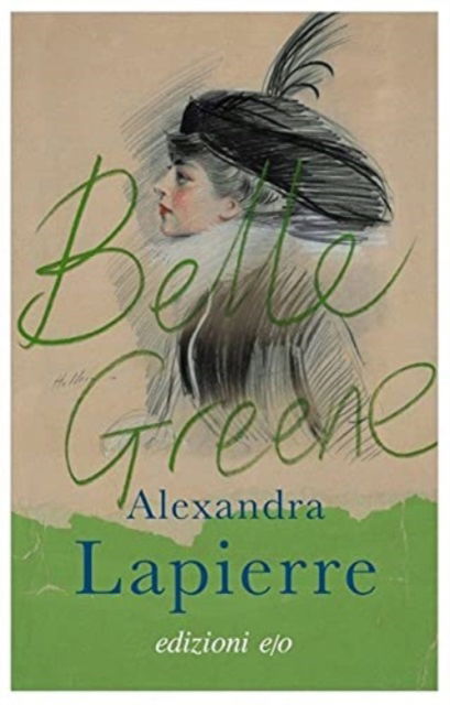 Cover for Alexandra Lapierre · Belle Greene (Bok) (2021)