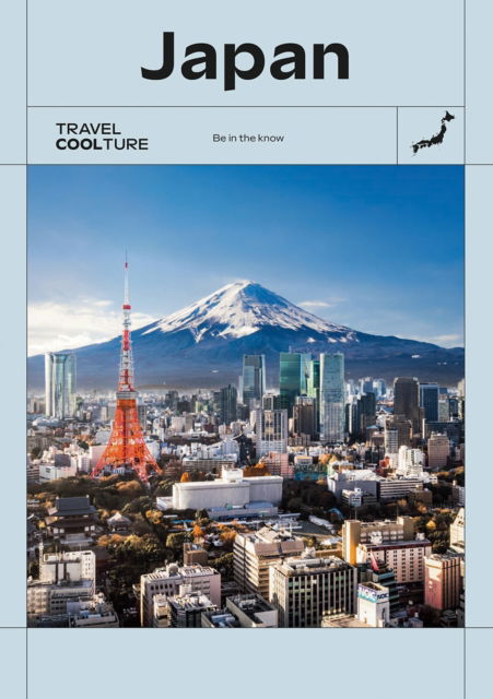 Cover for Rossella Menegazzo · Japan: Be in the Know - Travel Coolture (Paperback Book) (2025)