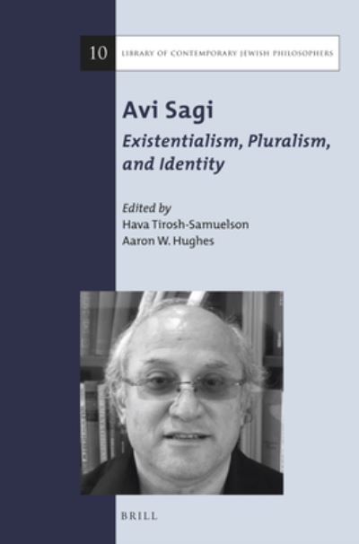 Cover for Hava Tirosh-Samuelson · Avi Sagi: Existentialism, Pluralism, and Identity (Paperback Book) (2015)