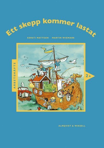 Ett skepp kommer lastat: Ett skepp kommer lastat Arbetshäfte 2A - Martin Widmark - Bøker - Liber - 9789121141823 - 20. august 1996