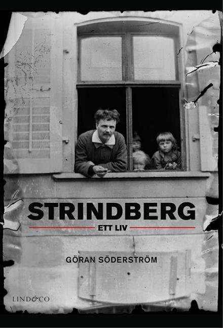 Cover for Söderström Göran · Strindberg : ett liv (Bound Book) (2013)