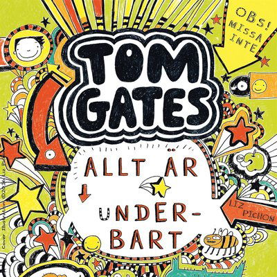 Cover for Liz Pichon · Tom Gates: Allt är underbart (Lydbok (MP3)) (2017)