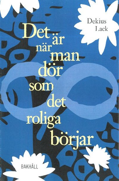 Cover for Dekius Lack · Det är när man dör som det roliga börjar (Bog) (2022)