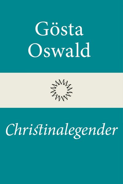 Cover for Gösta Oswald · Christinalegender (Hardcover Book) (2026)