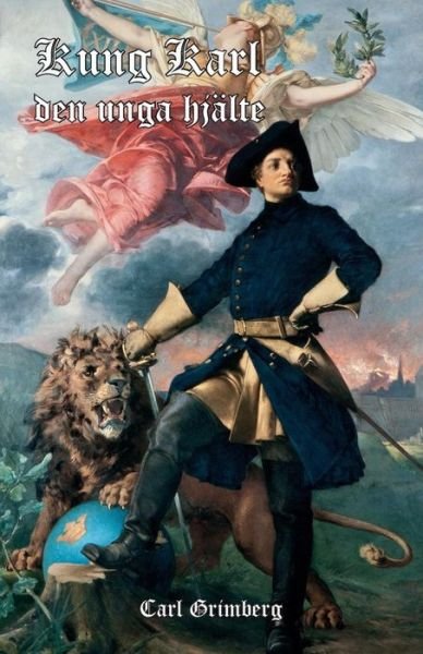Cover for Carl Grimberg · Kung Karl: Den unge hjalte (Paperback Book) (2018)