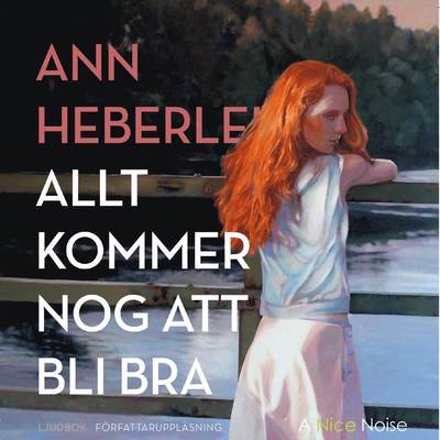 Cover for Ann Heberlein · Allt kommer nog att bli bra (CD) (2018)