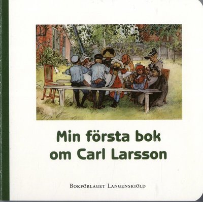 Cover for Caroline Karlström · Min första bok om Carl Larsson (Board book) (2020)