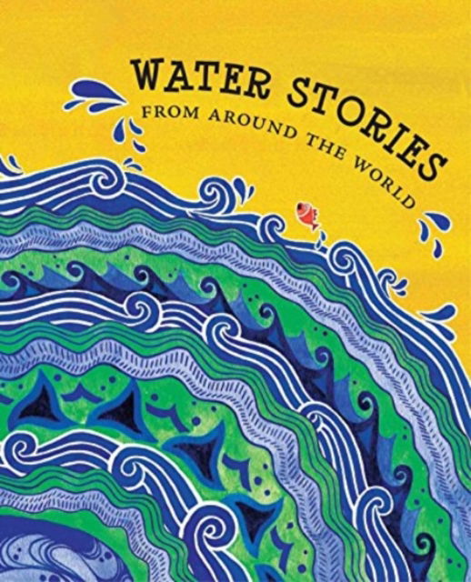 Cover for Radhika Menon · Water Stories From Around the World (Paperback Book) (2022)