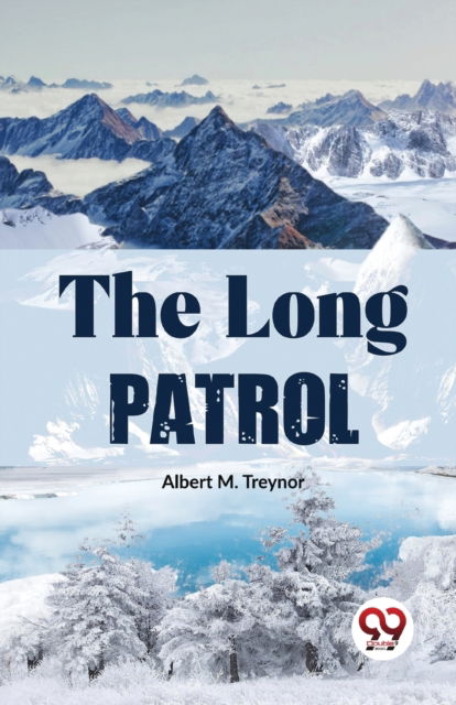 Cover for Albert M. Treynor · The Long Patrol (Paperback Book) (2023)