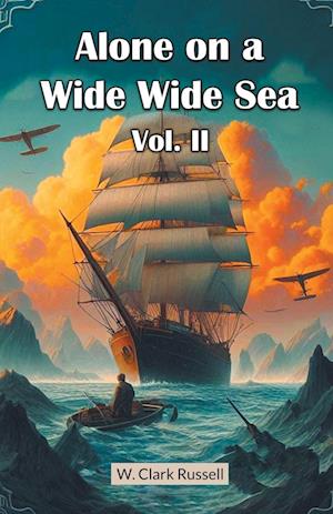 Cover for W Clark Russell · Alone on a Wide Wide Sea Vol. II (Edition2024) (Paperback Book) (2024)