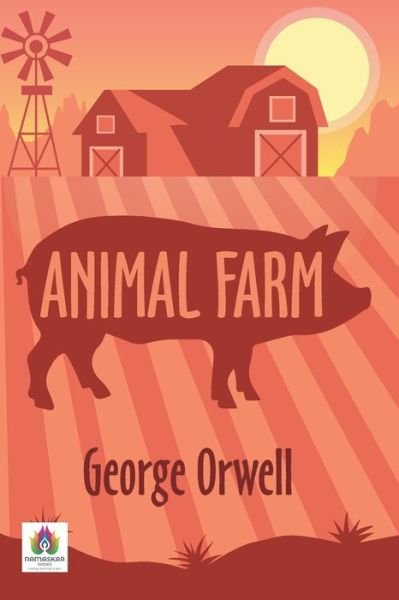 Animal Farm - George Orwell - Livros - Prabhat Prakashan Pvt. Ltd. - 9789390600823 - 16 de setembro de 2021