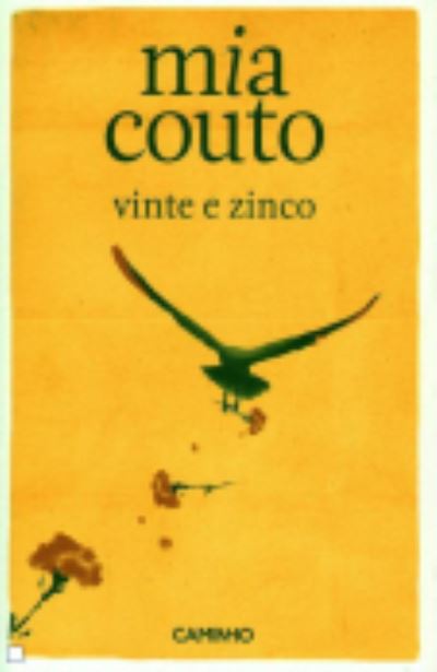 Vinte e Zinco - Mia Couto - Books - Editorial Caminho - 9789722126823 - February 1, 2014