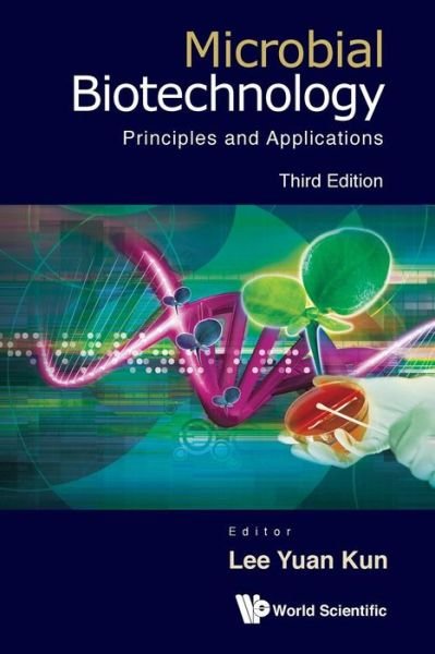 Cover for Yuan Kun Lee · Microbial Biotechnology: Principles and Applications (Paperback Book) (2013)