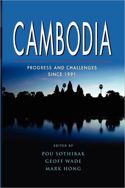 Cover for Pou Sothirak · Cambodia: Progress and Challenges since 1991 (Paperback Book) (2012)