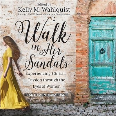 Cover for Kelly M Wahlquist · Walk in Her Sandals (CD) (2019)