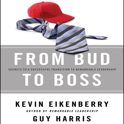 From Bud to Boss - Kevin Eikenberry - Musiikki - Gildan Media Corporation - 9798200598823 - lauantai 1. heinäkuuta 2017