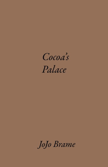 Cover for Jojo Brame · Cocoa's Palace (Paperback Bog) (2021)