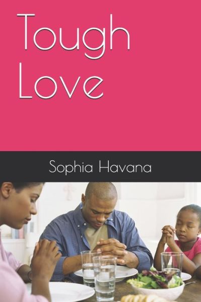 Cover for Sophia Havana · Tough Love (Paperback Book) (2020)