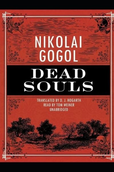 Cover for Nikolai Gogol · Dead Souls Annotated and Illustrated Edition by Nikolai Gogol (Pocketbok) (2020)