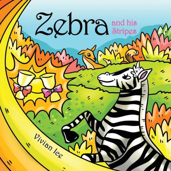 Cover for Vivian Ice · Zebra and his Stripes (Pocketbok) (2020)