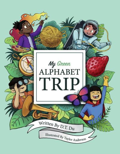 Cover for Taylor Anderson · My Green Alphabet Trip (Hardcover Book) (2021)