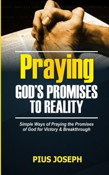 Cover for Pius Joseph · Praying God's Promises to Reality (Paperback Book) (2020)