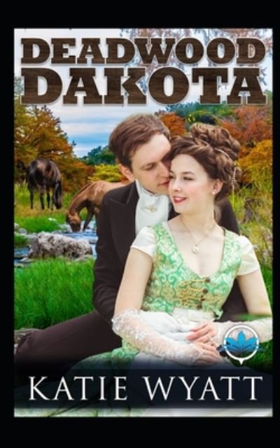 Cover for Katie Wyatt · Deadwood Dakota Series (Paperback Bog) (2020)