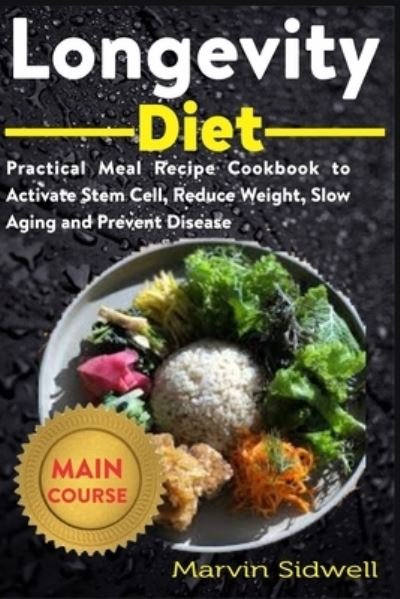 Cover for Marvin Sidwell · Longevity Diet (Paperback Book) (2020)