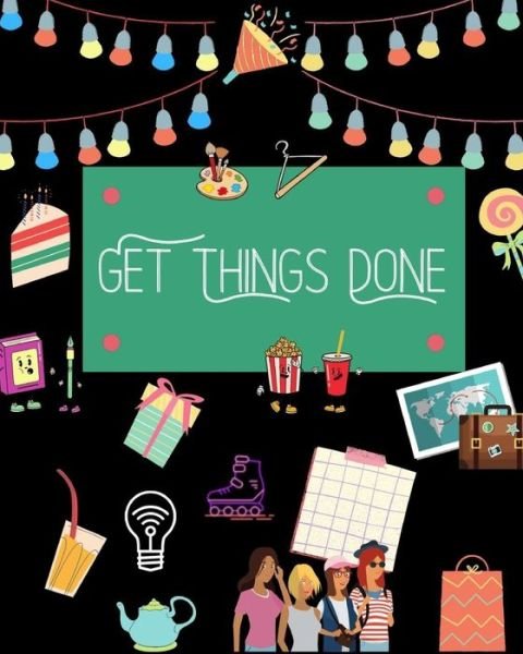 Cover for Rina Lys · Get Things Done (Pocketbok) (2021)
