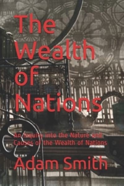 Cover for Adam Smith · The Wealth of Nations (Paperback Book) (2021)
