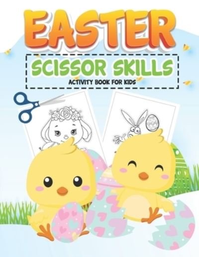 Cover for Fosco Sicario Easter Coloring Books · Easter Scissor Skills Activity Book for Kids (Paperback Book) (2021)