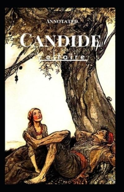 Cover for Francois-Marie Arouet Voltaire · Candide Annotated (Paperback Book) (2021)