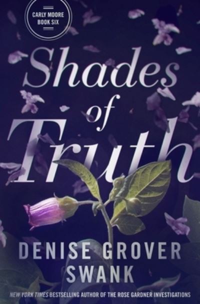 Cover for Denise Grover Swank · Shades of Truth (Paperback Book) (2021)