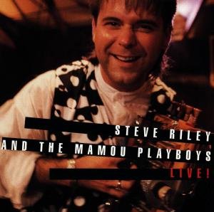 Cover for Riley Steve &amp; the Mamou P · Live! (CD) (2008)