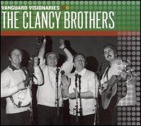 Cover for Clancy Brothers · Vanguard Visionaries (CD) [Digipak] (2007)
