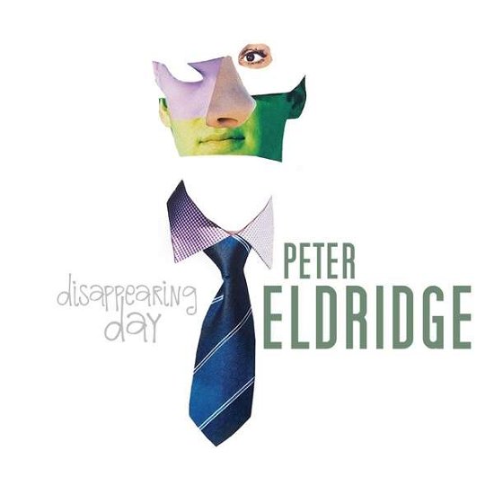 Disappearing Day - Peter Eldridge - Muziek - SUNNYSIDE - 0016728145824 - 22 juli 2016