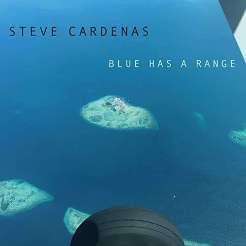 Cover for Steve Cardenas · Blues Has A Range (CD) (2022)