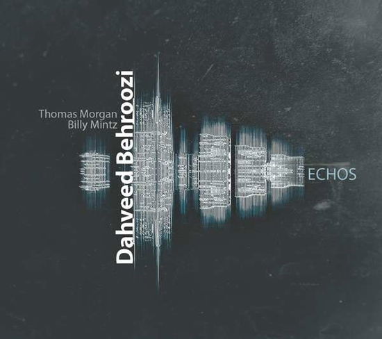 Cover for Dahveed Behroozi · Echos (CD) (2021)