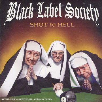 Shot To Hell - Black Label Society - Musique - ROADRUNNER - 0016861804824 - 11 septembre 2006