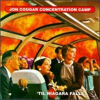 Cover for Jon Cougar Concentration · Til Niagara Falls (CD) (1997)