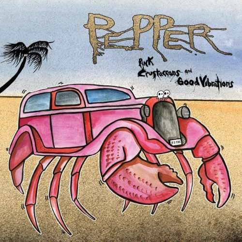 Pink Crustaceans - Pepper - Musik - POP - 0020286121824 - 22. juli 2008